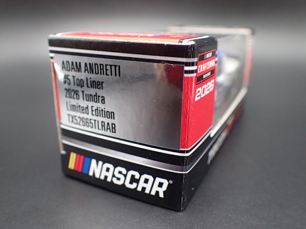 2026 26 TOYOTA TUNDRA TRUCK #5 ADAM ANDRETTI TOP LINER NASCAR 1:64 SCALE DIECAST CAR